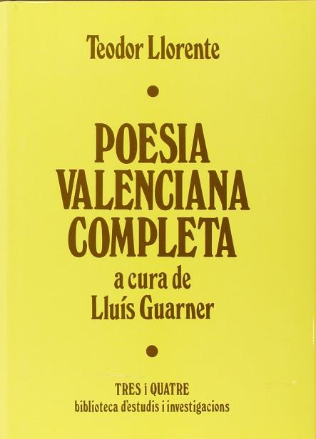 POESIA VALENCIANA COMPLETA | 9788475020884 | LLORENTE, TEODORO