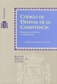 CODIGO DE DEFENSA DE LA COMPETENCIA | 9788434011304 | GOMEZ-REINO CARNOTA, ENRIQUE