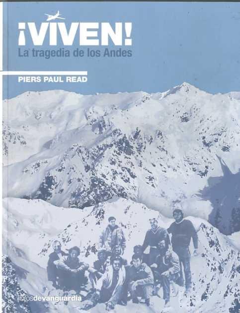 VIVEN : LA TRAGEDIA DE LOS ANDES | 9788496642645 | READ, PIERS PAUL (1941- )