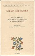 POESIA ESPAÑOLA 1 EDAD MEDIA JUGLARIA CLERECIA Y ROMANCERO | 9788474237542 | GOMEZ REDONDO, FERNANDO