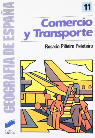 COMERCIO Y TRANSPORTE | 9788477380191 | PIÑEIRO PELETEIRO, ROSARIO