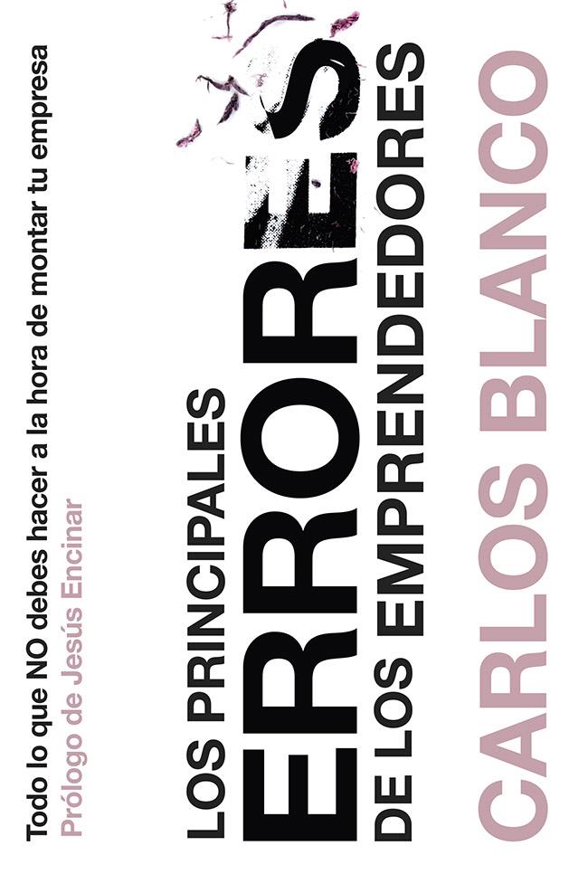 LOS PRINCIPALES ERRORES DE LOS EMPRENDEDORES | 9788498753042 | CARLOS BLANCO VÁZQUEZ