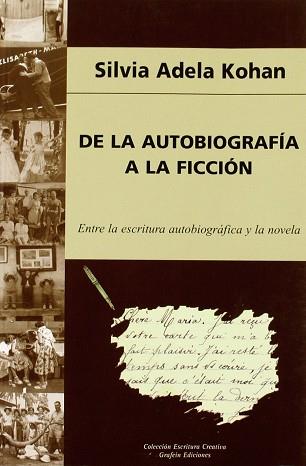 DE LA AUTOBIOGRAFIA A LA FICCION | 9788492310661 | KOHAN, SILVIA ADELA