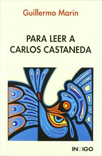 PARA LEER A CARLOS CASTANEDA | 9788486668822 | MARIN, GUILLERMO