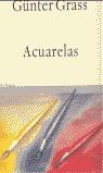 ACUARELAS GUNTER GRASS | 9788476695753 | GRASS, GUNTER