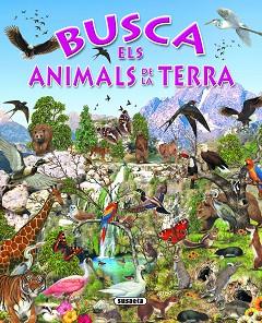 BUSCA ELS ANIMALS DE LA TERRA | 9788430534197 | ARREDONDO, FRANCISCO