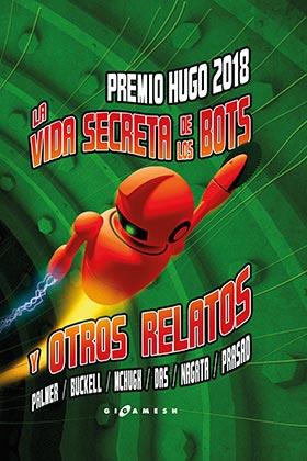 LA VIDA SECRETA DE LOS ROBOTS Y OTROS RELATOS | 9788417507770 | VVAA