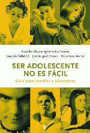 SER ADOLESCENTES NO ES FACIL | 9788497344890 | VARIS