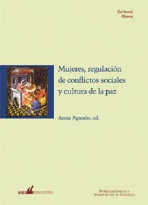 MUJERES REGULACION DE CONFLICTOS SOCIALES | 9788437040288 | AGUADO, ANNA