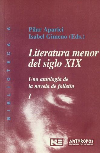 LITERATURA MENOR DEL SIGLO XIX VOL, 1 (BUTXACA) | 9788476584767 | APARICI, PILAR