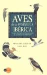 AVES DE LA PENINSULA IBERICA | 9788408033448 | JUTGLAR, FRANCESC