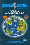 SERBIA MONTENEGRO GUIA AZUL EL MUNDO A TU AIRE ( 2007-08 ) | 9788480235952 | TROUDE, ALEXIS / LE COMTE, ALEKSANDAR