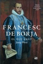 FRANCESC DE BORJA EL DUC SANT | 9788429763478 | PIERA, JOSEP