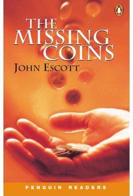 THE MISSING COINS (PR LEVEL I) | 9780582427662 | ESCOTT, JOHN