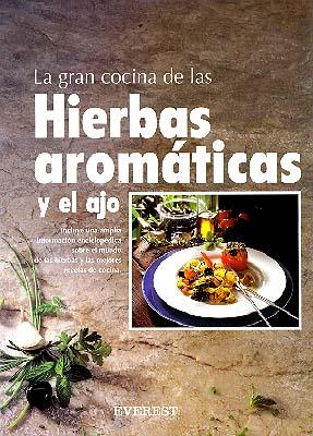 GRAN COCINA DE LAS HIERBAS AROMATICAS LA | 9788424123994 | WITZIGMANN, ECKAR