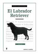 LABRADOR RETRIEVER, EL | 9788425512735 | FEAZELL, MARY