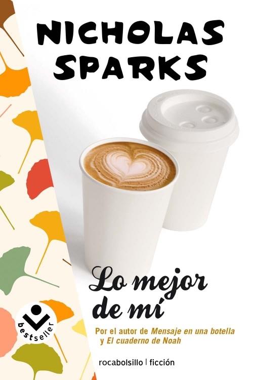 LO MEJOR DE MÍ | 9788415729129 | SPARKS, NICHOLAS