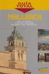 MALLORCA GUIA TOTAL | 9788497761567 | RAYO I FERRER, MIQUEL (1952- )