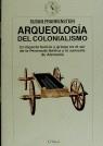 ARQUEOLOGIA DEL COLONIALISMO | 9788474238082 | FRANKENSTEIN SUSAN