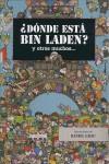 DONDE ESTA BIN LADEN Y OTROS MUCHOS | 9788466635202 | LALIC, DANIEL