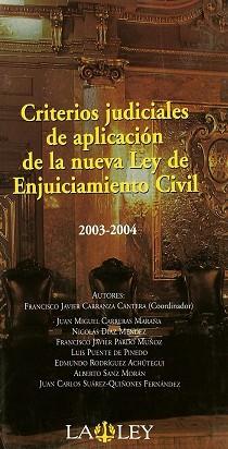 CRITERIOS JUDICIALES DE APLICACION DE LA NUEVA ENJUICIAMIENT | 9788497255219 | CARRANZA CANTERA, FRANCISCO JAVIER (COORD.)