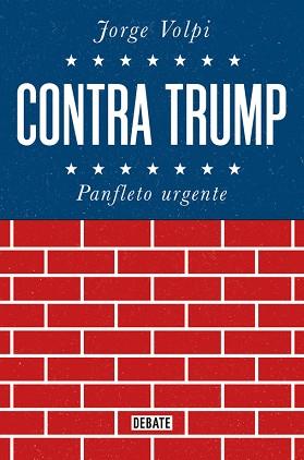 CONTRA TRUMP | 9788499928272 | JORGE VOLPI