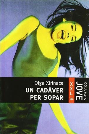 CADAVER PER SOPAR UN | 9788466406178 | XIRINACS, OLGA