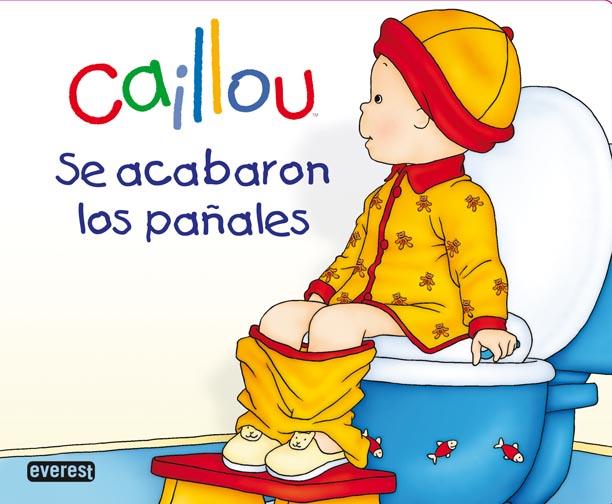 CAILLOU. SE ACABARON LOS PAÑALES | 9788444167107 | CHOUETTE PUBLISHING/CHRISTINE L'HEUREUX