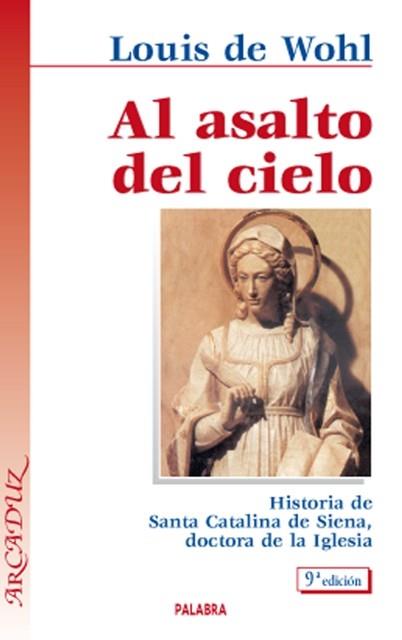 AL ASALTO DEL CIELO | 9788471185877 | DE WOHL, LOUIS