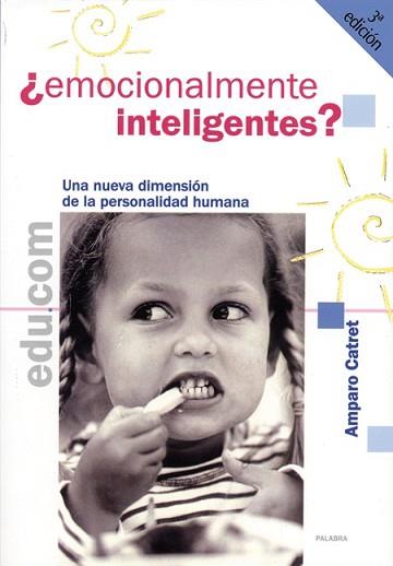 EMOCIONALMENTE INTELIGENTES ? | 9788482395463 | CATRET, AMPARO