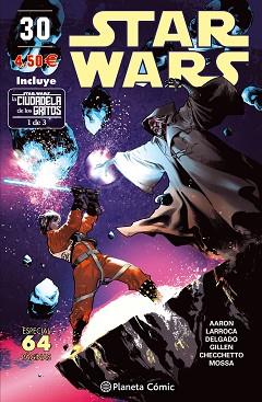 STAR WARS Nº 30 (LA CIUDADELA DE LOS GRITOS 1 DE 3) | 9788491461685 | AARON, JASON / LARROCA, SALVADOR / GILLEN, KIERON