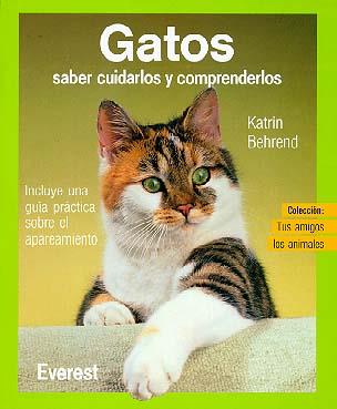 GATOS (TUS AMIGOS LOS ANIMALES) | 9788424127404 | BEHREND, KATRIN