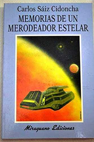 MEMORIAS DE UN CAZADOR MERODEADOR ESTELAR | 9788478131372 | SAIZ CIDONCHA, CARLOS