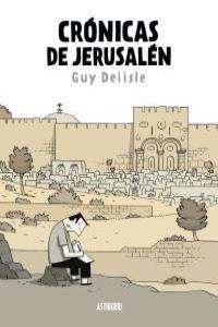 CRÓNICAS DE JERUSALÉN | 9788415163343 | GUY DELISLE