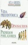 VIDA PREHISTORICA DINOSAURIOS PRIMEROS POBLADORES | 9788420784625 | BENTON, MICHAEL