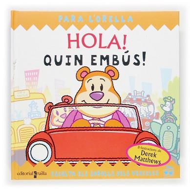 HOLA QUIN EMBUS PARA L'ORELLA | 9788466110433 | HARWOOD, BETH