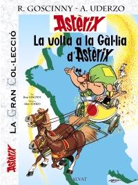 LA VOLTA A LA GÀL.LIA D '  ASTÈRIX. LA GRAN COL.LECCIÓ | 9788421687345 | GOSCINNY, RENÉ