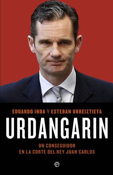 URDANGARIN | 9788499703558 | EDUARDO INDA