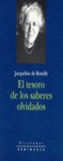 TESORO DE LOS SABERES OLVIDADOS, EL | 9788483072271 | ROMILLY, JACQUELINE DE