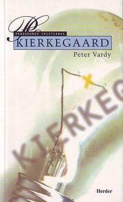 KIERKEGAARD (PENSADORES CRISTIANOS) % | 9788425420030 | VARDY, PETER