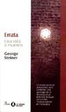 ERRATA UNA VIDA A EXAMEN (CATALA) | 9788482566665 | STEINER, GEORGE