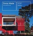 SWISS MADE NUEVA ARQUITECTURA SUIZA | 9788425215285 | SPIER, STEVEN : TSCHANZ, MARTIN : RICHTERS, C.