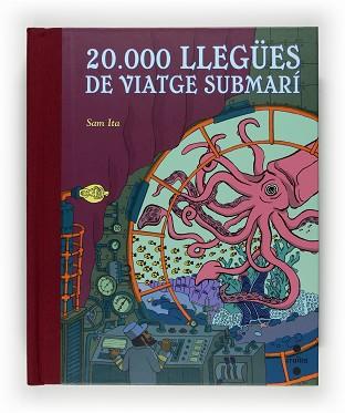 20000 LLEGÜES DE VIATGE SUBMARI ( LLIBRE DESPLEGABLE ) | 9788466120463 | ITA, SAM ( ADAPTACIO DE )