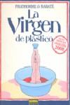 VIRGEN DE PLASTICO LA | 9788498475708 | PRUDHOMME / RABATE