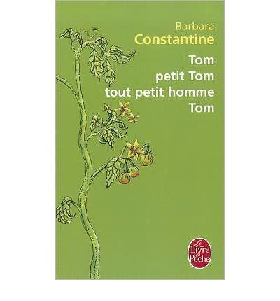 TOM PETIT TOM TOUT PETIT HOMME TOM | 9782253157731 | CONSTANTINE B