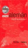 EUROALEMAN LIBRO PROFESOR 1 | 9788425421426 | CORNELSEN