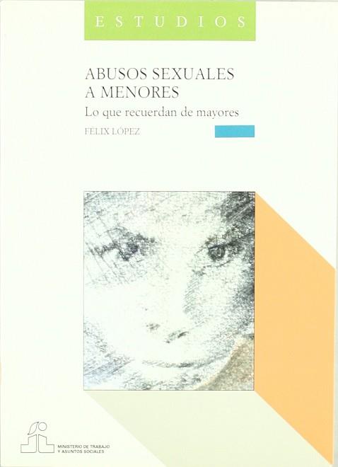 ABUSOS SEXUALES A MENORES | 9788478509577 | LOPEZ SANCHEZ, FELIX