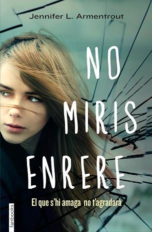 NO MIRIS ENRERE | 9788415745563 | ARMENTROUT, JENNIFER