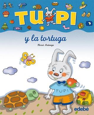 TUPI Y LA TORTUGA | 9788423672677 | ARANEGA, MERCE