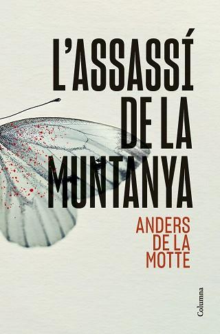 ASSASSÍ DE LA MUNTANYA | 9788466431392 | MOTTE, ANDERS DE LA